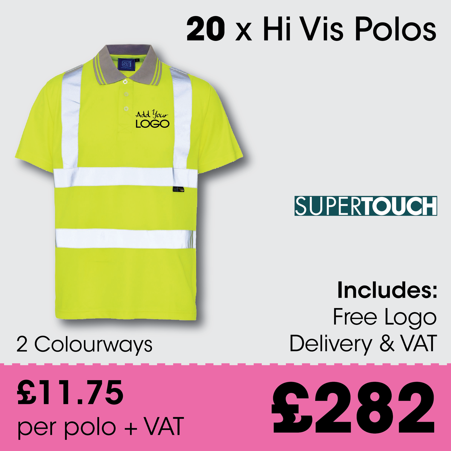 20 x Supertouch Hi Vis Polos + Free Logo & Delivery