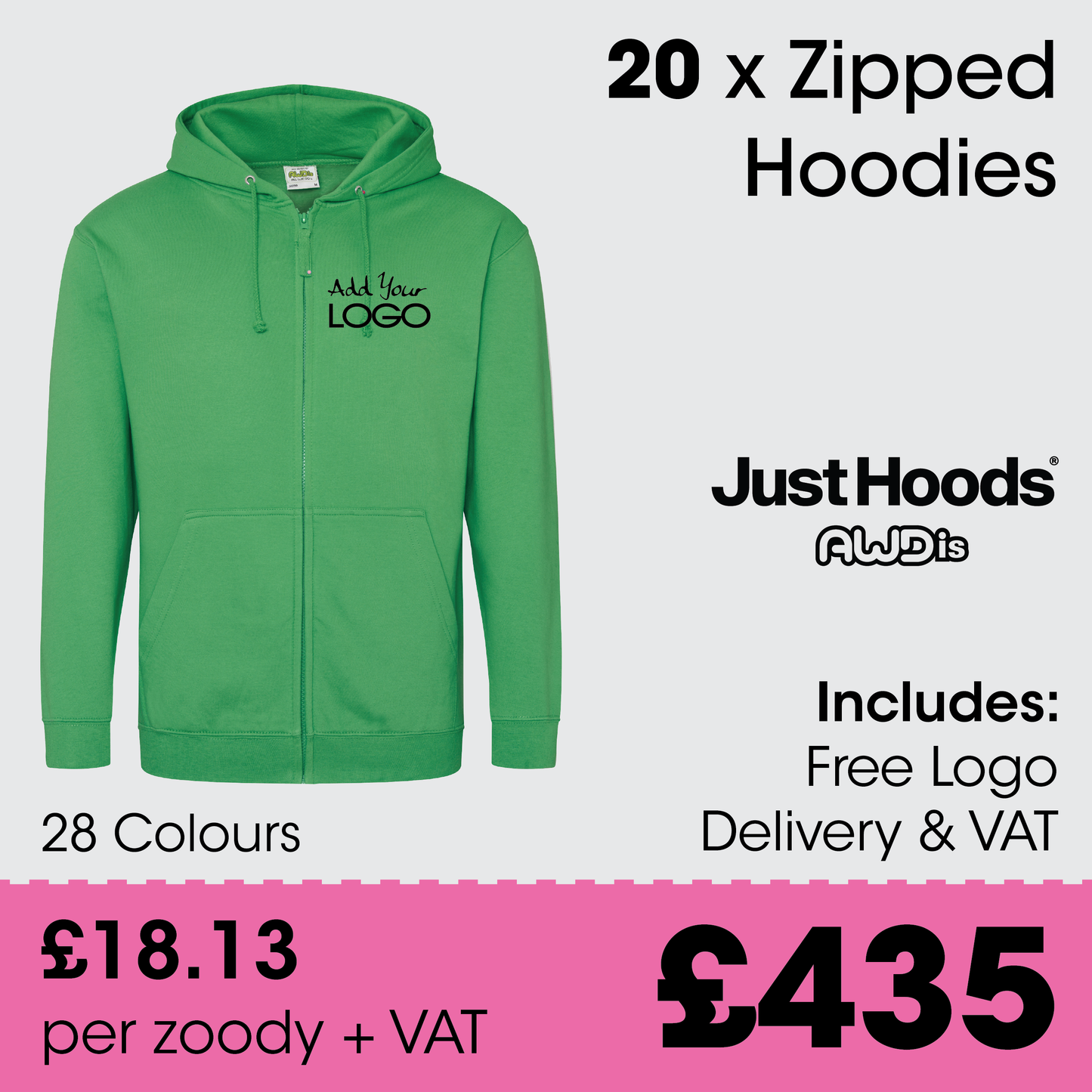 20 x AWDis Zipped Hoodies - Incl. Logo + FREE Delivery