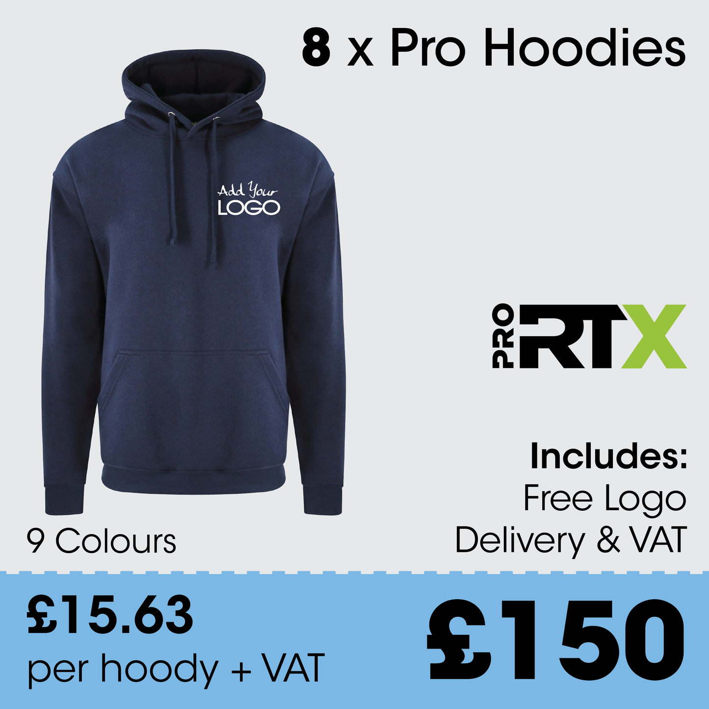 8 x PRORTX Pro Hoodies - Incl. Logo + FREE Delivery